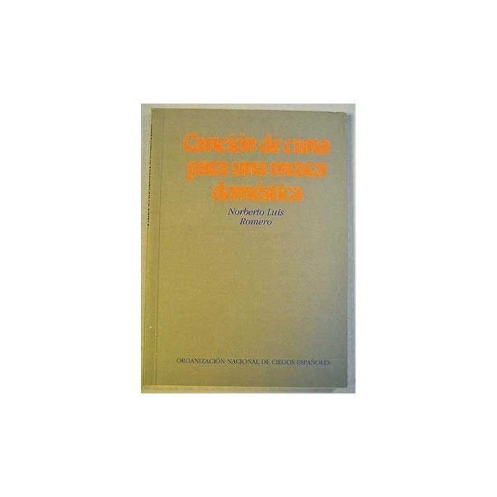 Canción de cuna para una mosca doméstica (Primera edición)